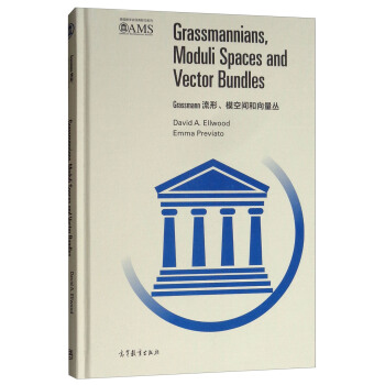 GrassmannģgӰӡ棩 [GrassMannians Moduli Spaces and Vector Bundles]