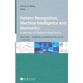 Pattern Recognition, Machine Intelligence and Biometrics ģʽR(sh)eC(j)cR(sh)eӢİ棩